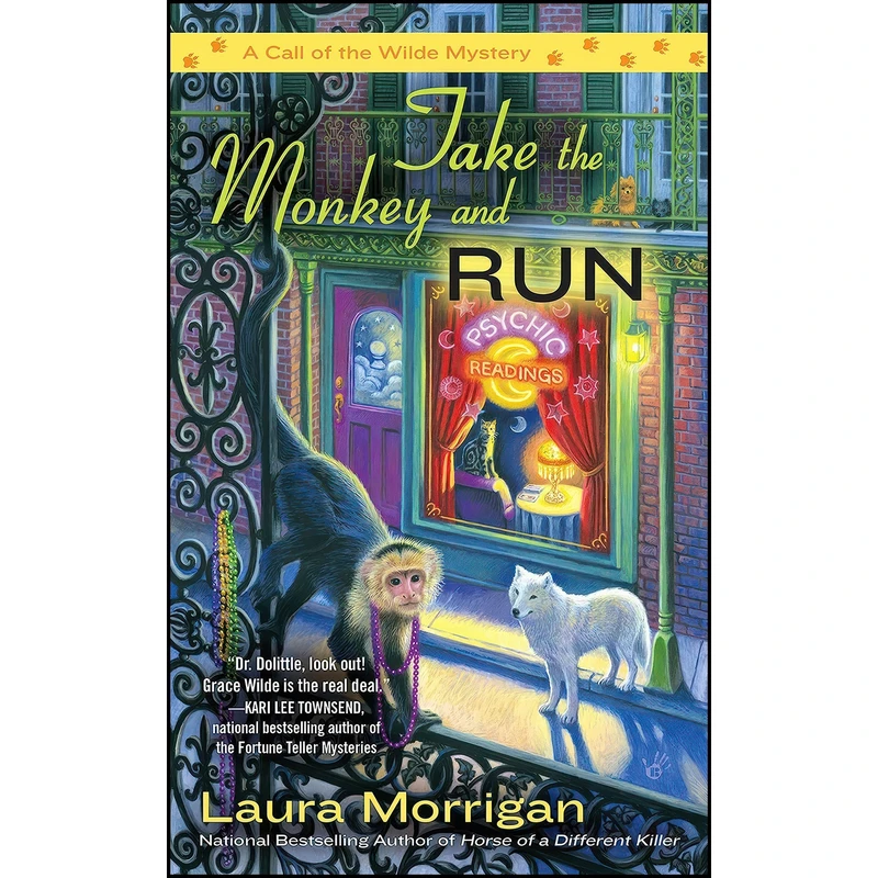 کتاب Take the Monkey and Run  اثر Laura Morrigan انتشارات Berkley