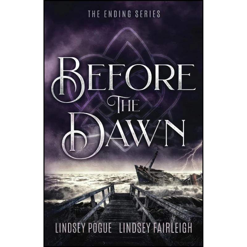 کتاب Before The Dawn  اثر Lindsey Pogue and Lindsey Fairleigh انتشارات تازه ها