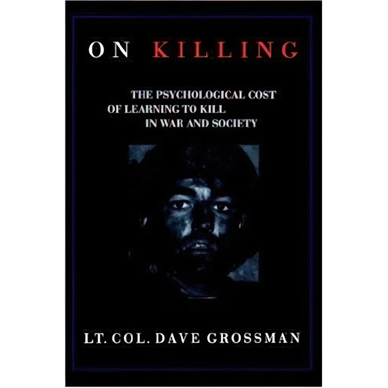 کتاب On Killing اثر Dave Grossman انتشارات Little, Brown and Company