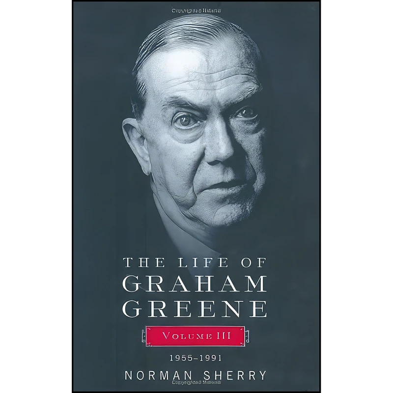 کتاب The Life of Graham Greene, Volume 3 اثر Norman Sherry انتشارات Viking Adult