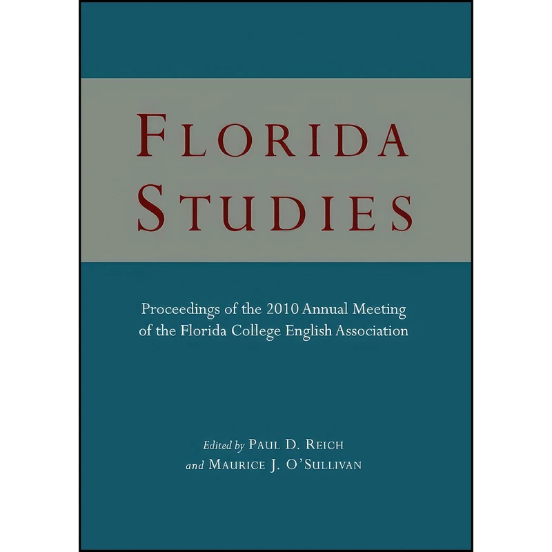 کتاب Florida Studies اثر جمعي از نويسندگان انتشارات Cambridge Scholars Publishing