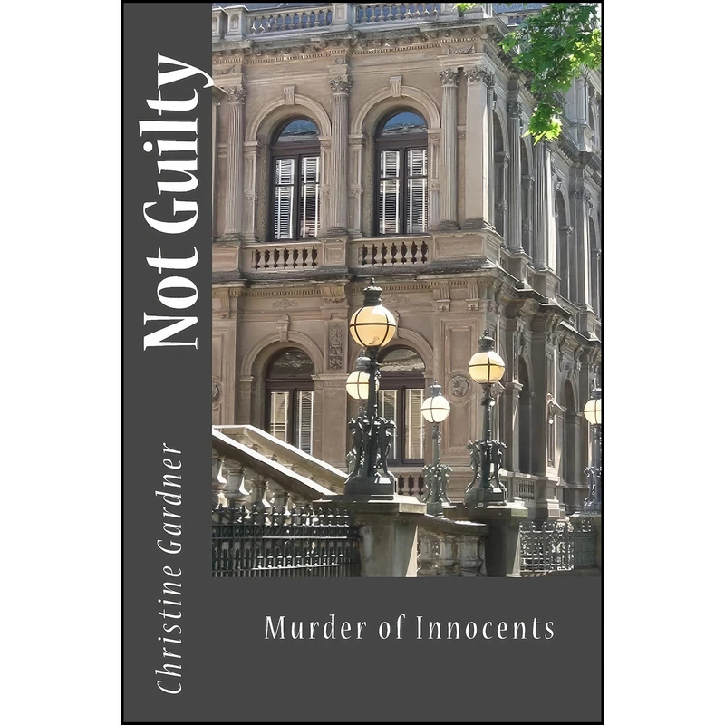 کتاب Not Guilty اثر Christine Gardner انتشارات تازه ها