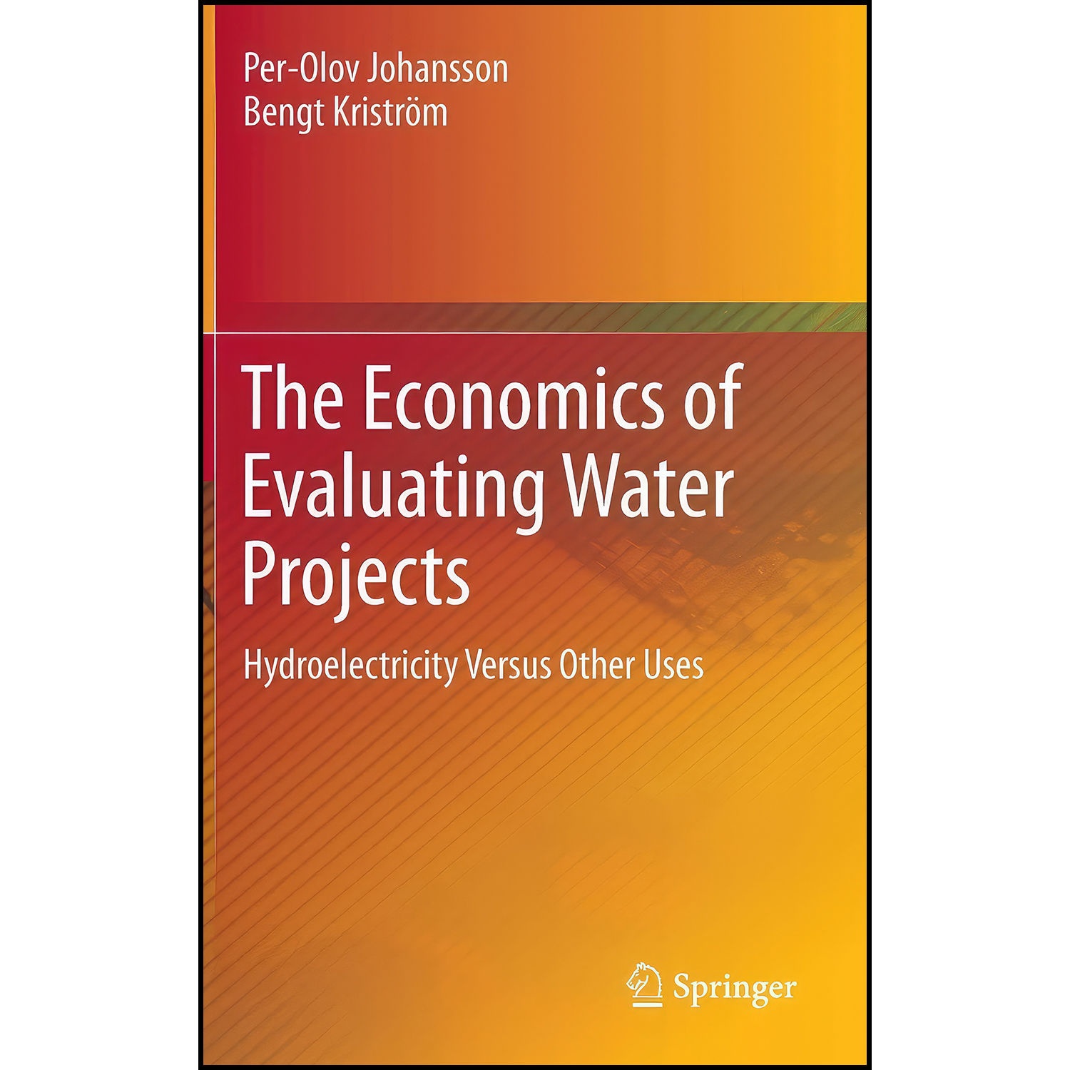 کتاب The Economics of Evaluating Water Projects اثر جمعي از نويسندگان انتشارات Springer