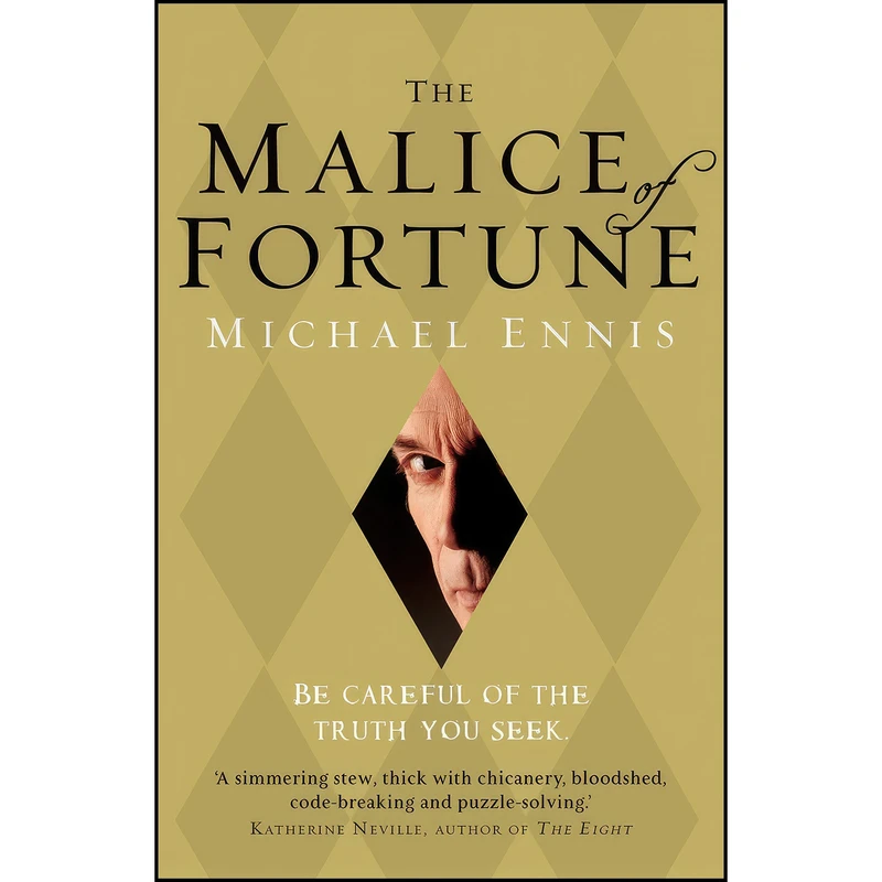 کتاب The Malice of Fortune اثر Michael Ennis انتشارات Arrow Books