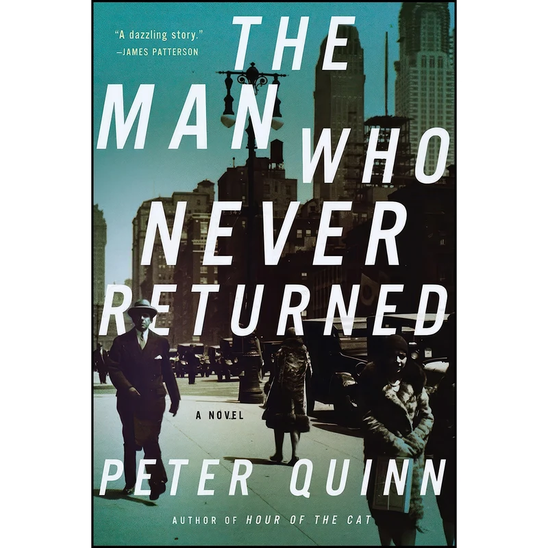 کتاب The Man Who Never Returned اثر Peter Quinn انتشارات The Overlook Press