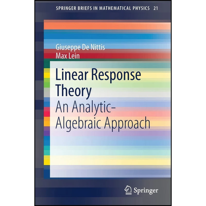 کتاب Linear Response Theory اثر Giuseppe De Nittis and Max Lein انتشارات Springer