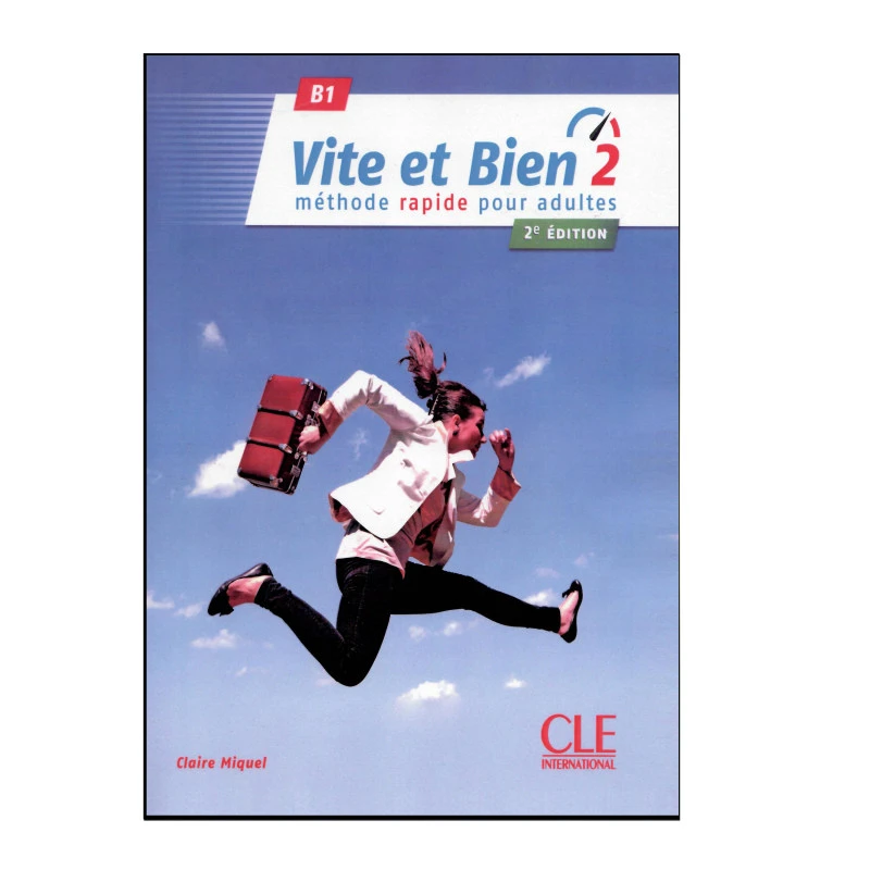 کتاب  Vite et Bien2 B1 2edition اثر claire Miquel انتشارات international