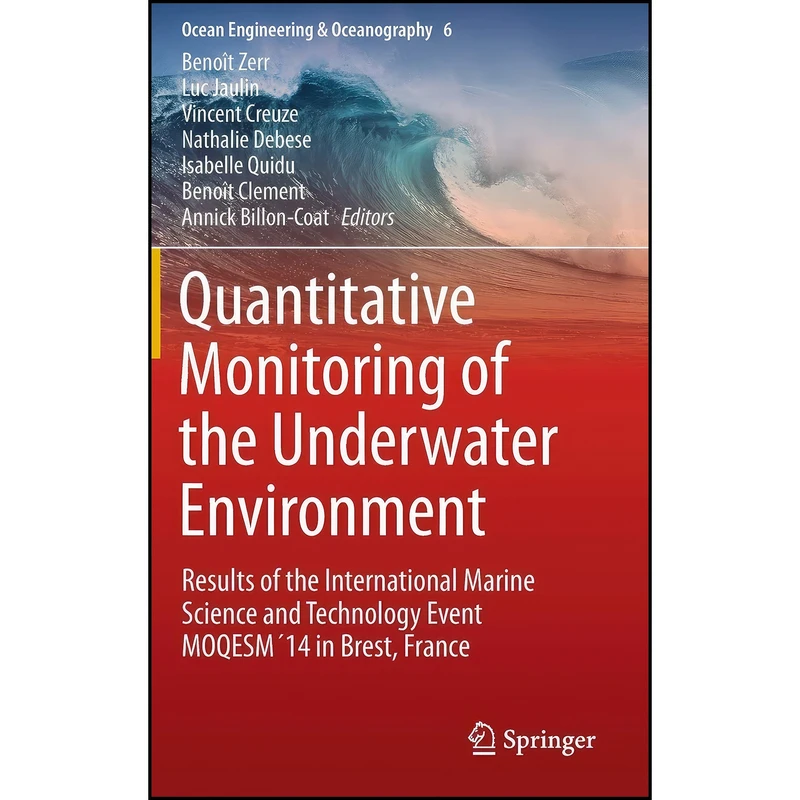 کتاب Quantitative Monitoring of the Underwater Environment اثر جمعي از نويسندگان انتشارات Springer