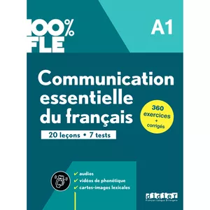 کتاب Communication essentielle du francais 100%fle A1 اثر Marie-Laure Lions Oliviéri , Eugénie MOTTIRONI انتشارات didier