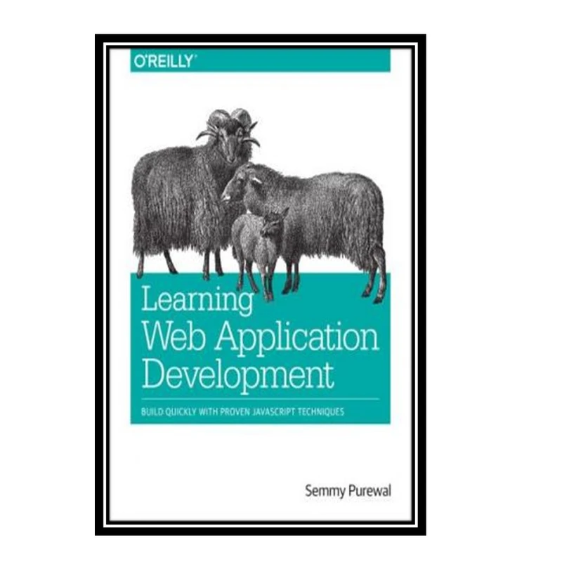 کتاب Learning Web App Development اثر Semmy Purewal انتشارات مؤلفین طلایی