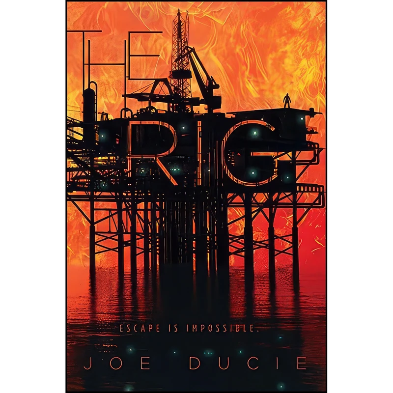 کتاب The Rig اثر Joe Ducie انتشارات HMH Books for Young Readers