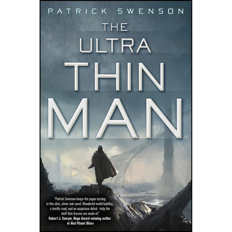 کتاب The Ultra Thin Man اثر Patrick Swenson انتشارات Tor Books