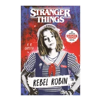 کتاب Stranger Things: Rebel Robin اثر A. R. Capetta نشر Duffer