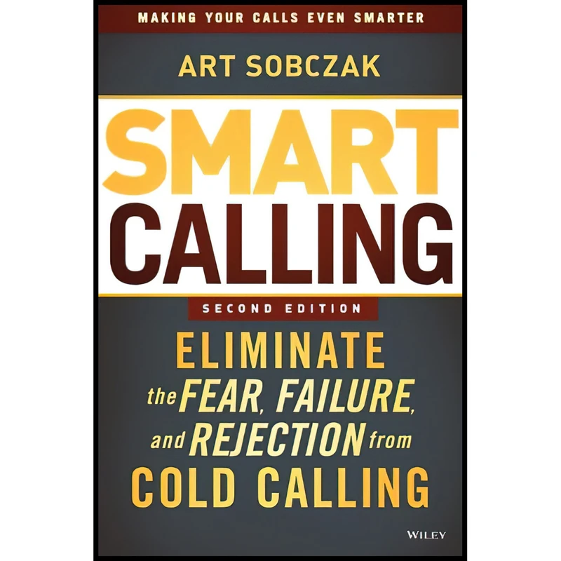 کتاب Smart Calling اثر Art Sobczak انتشارات Wiley