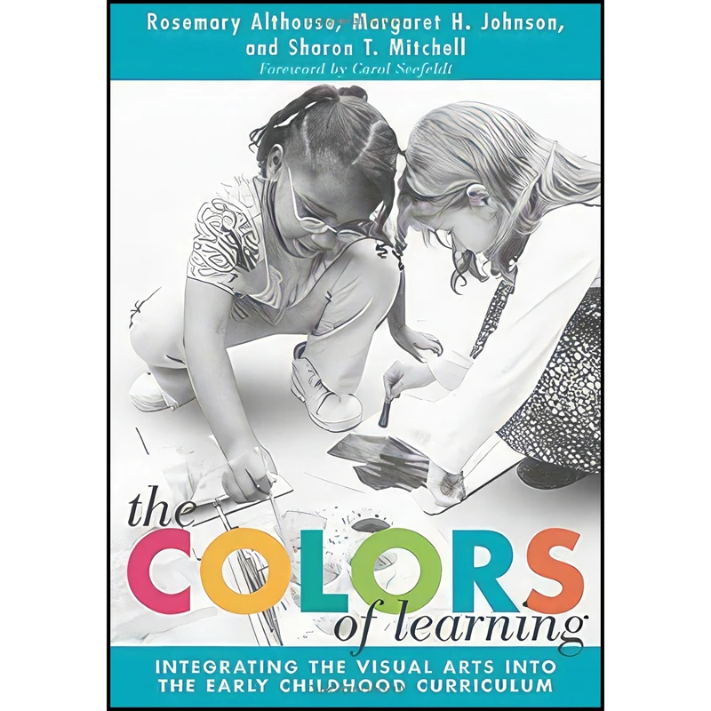 کتاب The Colors of Learning اثر جمعي از نويسندگان انتشارات Teachers College Press
