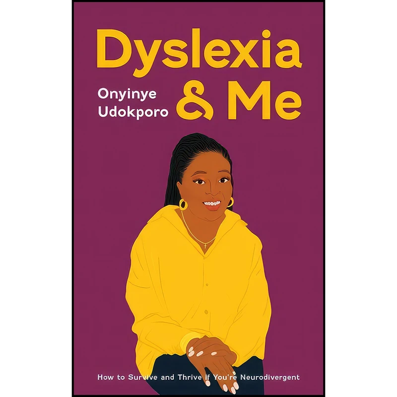 کتاب Dyslexia and Me اثر Onyinye Udokporo انتشارات Jessica Kingsley Publishers