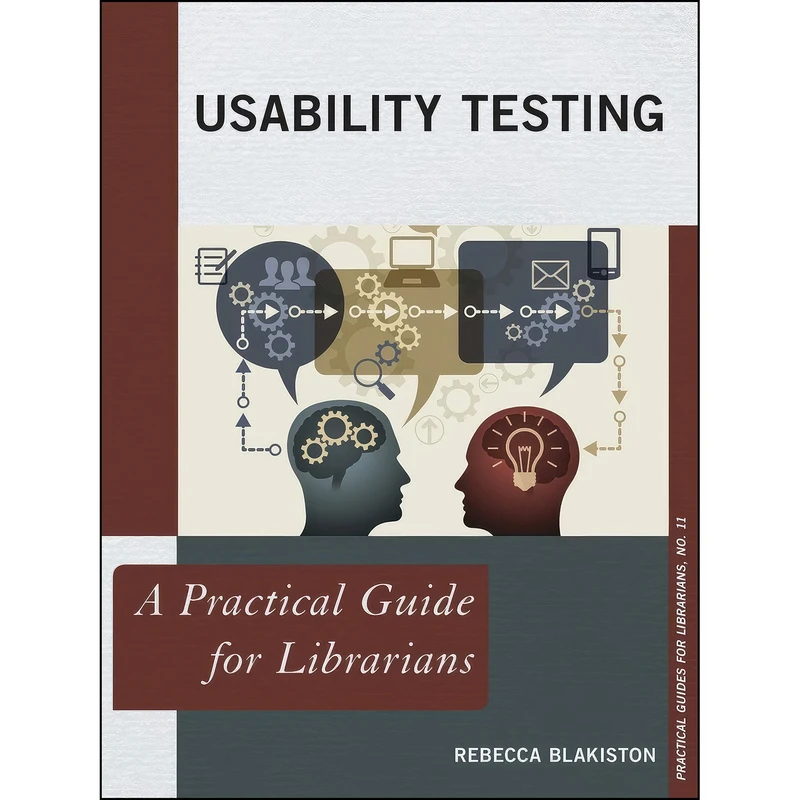 کتاب USABILITY TESTING اثر Rebecca Blakiston انتشارات Rowman   Littlefield Publishers