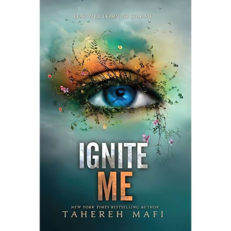 کتاب Ignite Me اثر Tahereh Mafi انتشارات HarperCollins کتاب Ignite Me اثر Tahereh Mafi انتشارات HarperCollins