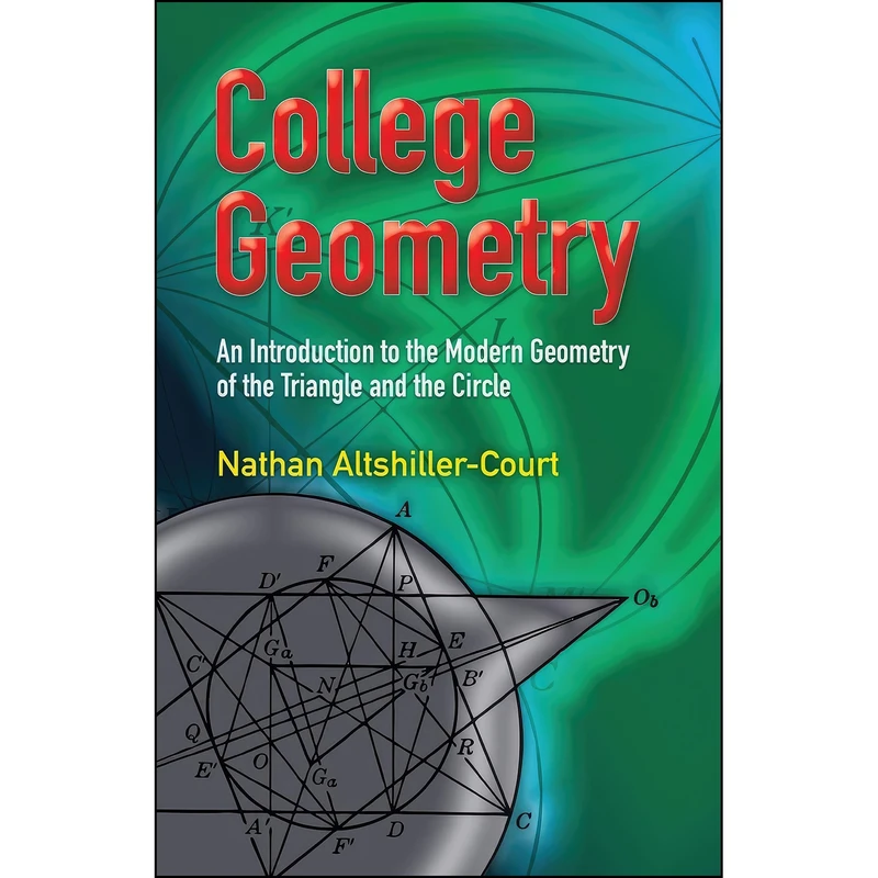 کتاب College Geometry اثر Nathan Altshiller-Court انتشارات Dover Publications