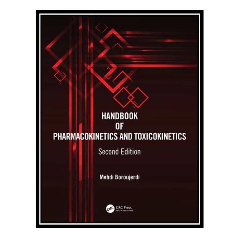 کتاب Handbook of Pharmacokinetics and Toxicokinetics اثر Mehdi Boroujerdi انتشارات مؤلفین طلایی
