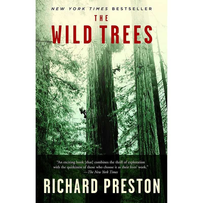 کتاب The Wild Trees اثر Richard Preston انتشارات Random House Trade