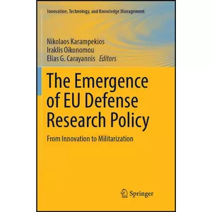 کتاب The Emergence of EU Defense Research Policy اثر جمعي از نويسندگان انتشارات بله