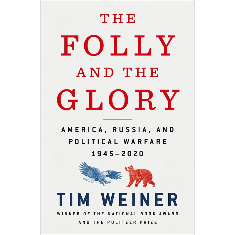 کتاب The Folly and the Glory اثر Tim Weiner انتشارات Henry Holt and Co.