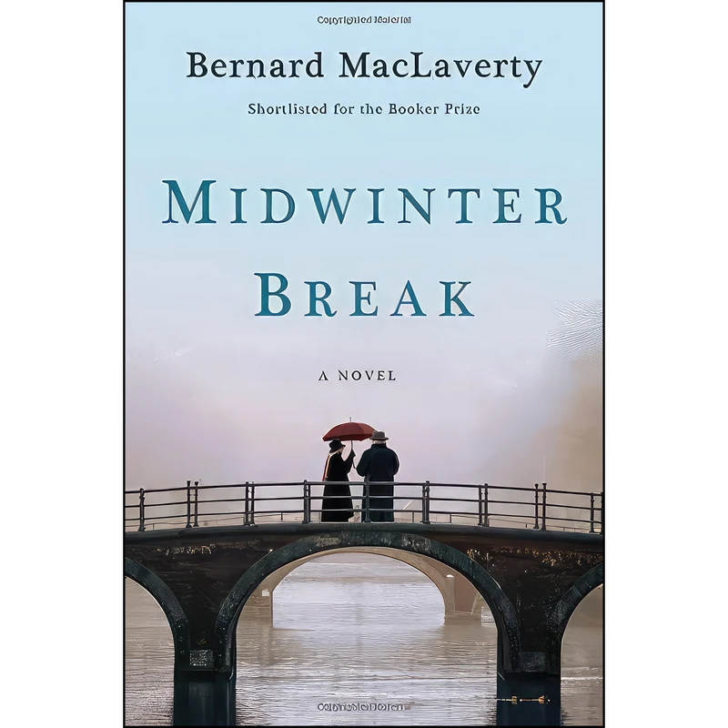 کتاب Midwinter Break اثر Bernard MacLaverty انتشارات W. W. Norton & Company