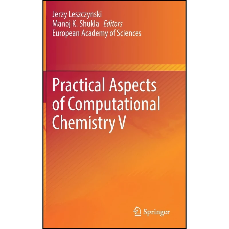 کتاب Practical Aspects of Computational Chemistry V اثر جمعي از نويسندگان انتشارات Springer