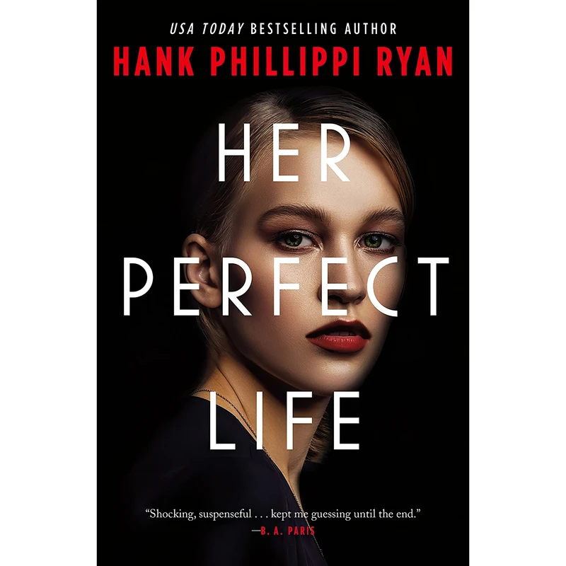 کتاب Her Perfect Life اثر Hank Phillippi Ryan انتشارات Forge Books