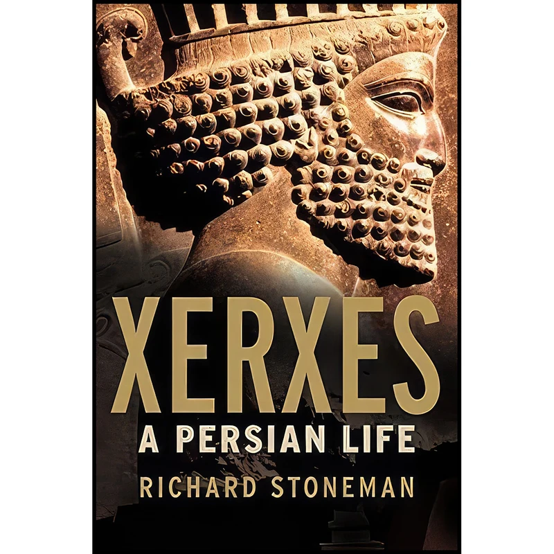 کتاب Xerxes اثر Richard Stoneman انتشارات Yale University Press