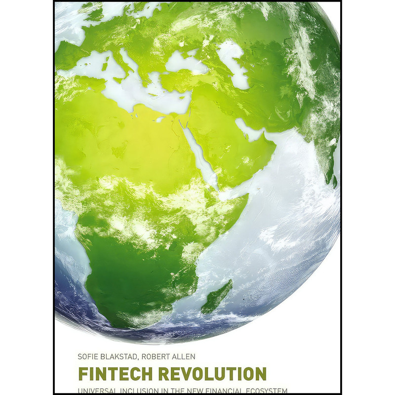 کتاب FinTech Revolution اثر Sofie Blakstad and Robert Allen انتشارات Springer