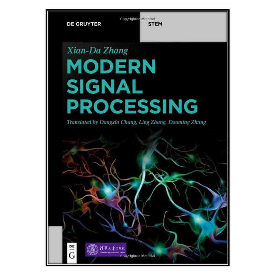  کتاب Modern Signal Processing اثر Xian-Da Zhang انتشارات مؤلفين طلايي