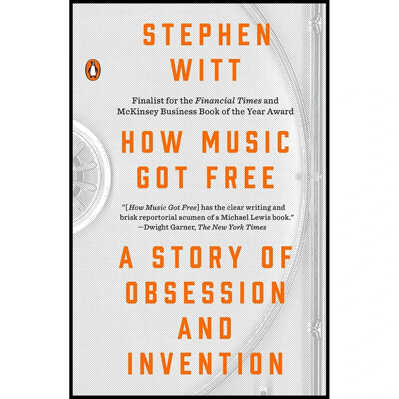 کتاب How Music Got Free اثر Stephen Richard Witt انتشارات پنگوئین