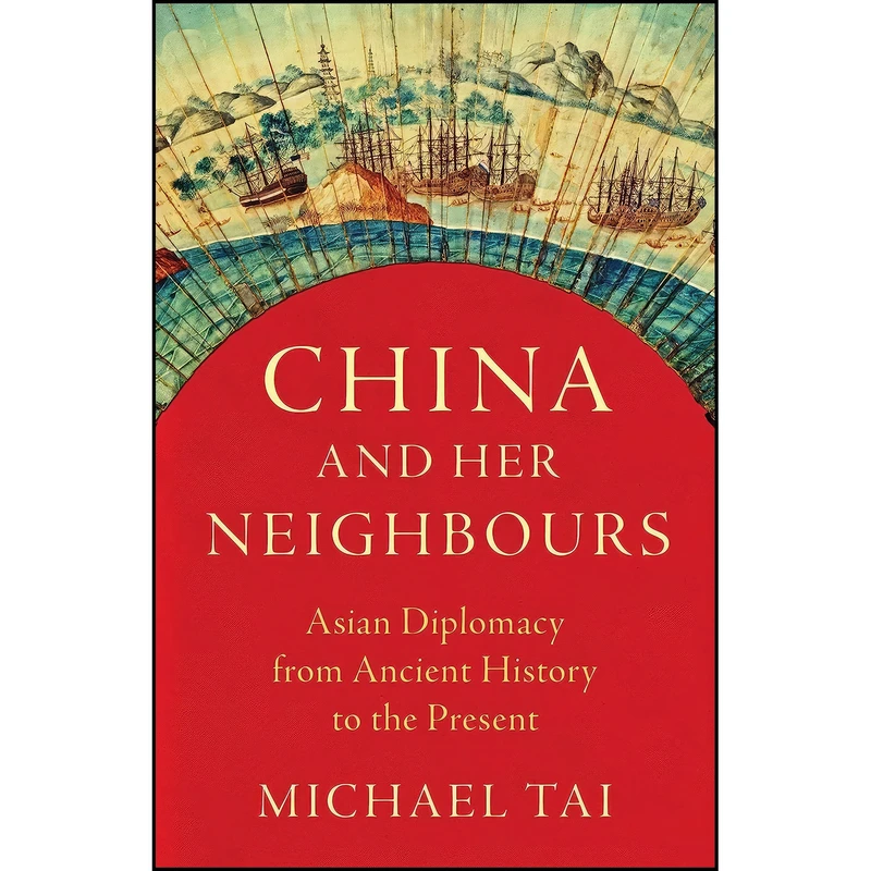 کتاب China and Her Neighbours اثر Michael Tai انتشارات Zed Books