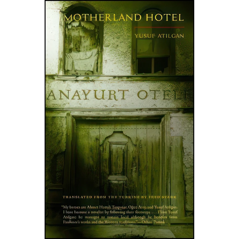 کتاب Motherland Hotel اثر Yusuf Atilgan and Fred Stark انتشارات City Lights Publishers