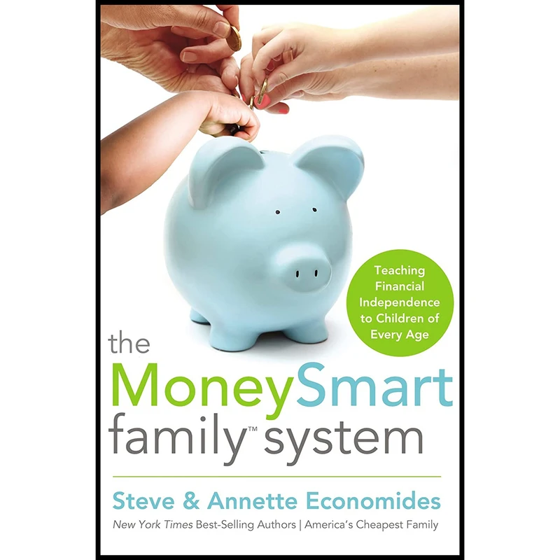 کتاب The MoneySmart Family System اثر Steve Economides and Annette Economides انتشارات Thomas Nelson