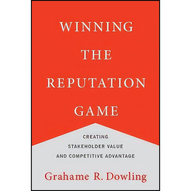 کتاب Winning the Reputation Game اثر Grahame R. Dowling انتشارات The MIT Press