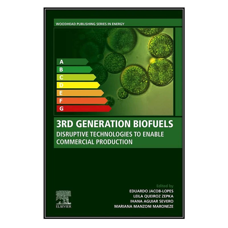  کتاب 3rd Generation Biofuels اثر  جمعي از نويسندگان انتشارات مؤلفين طلايي
