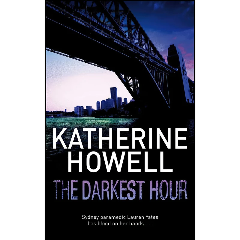 کتاب The Darkest Hour اثر Katherine Howell انتشارات Pan Books