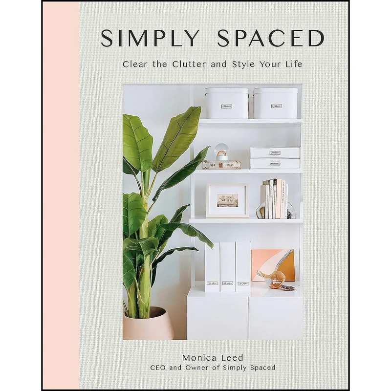 کتاب Simply Spaced اثر Monica Leed انتشارات Rock Point