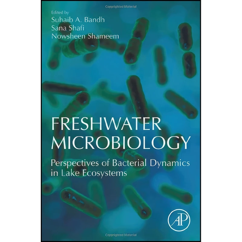 کتاب Freshwater Microbiology اثر Suhaib A. Bandh PhD انتشارات Academic Press