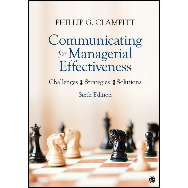 کتاب Communicating for Managerial Effectiveness اثر Phillip G. Clampitt انتشارات بله