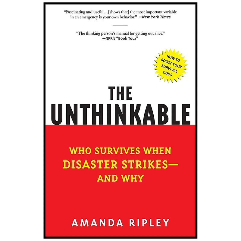 کتاب The Unthinkable اثر Amanda Ripley انتشارات Harmony