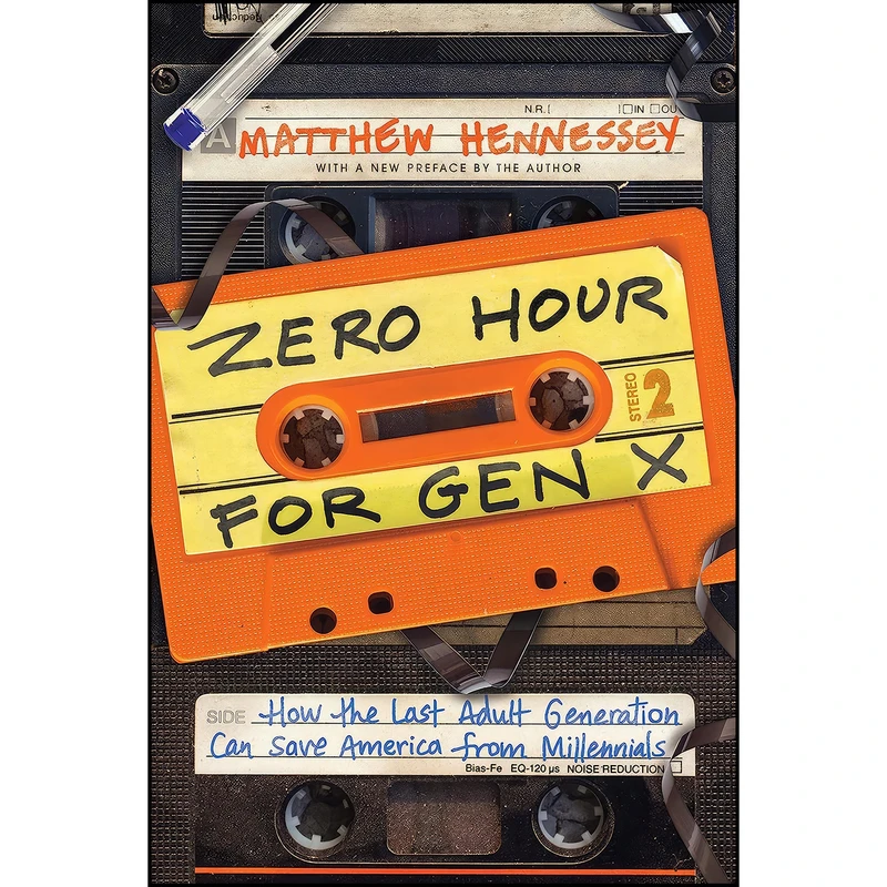کتاب Zero Hour for Gen X اثر Matthew Hennessey انتشارات Encounter Books