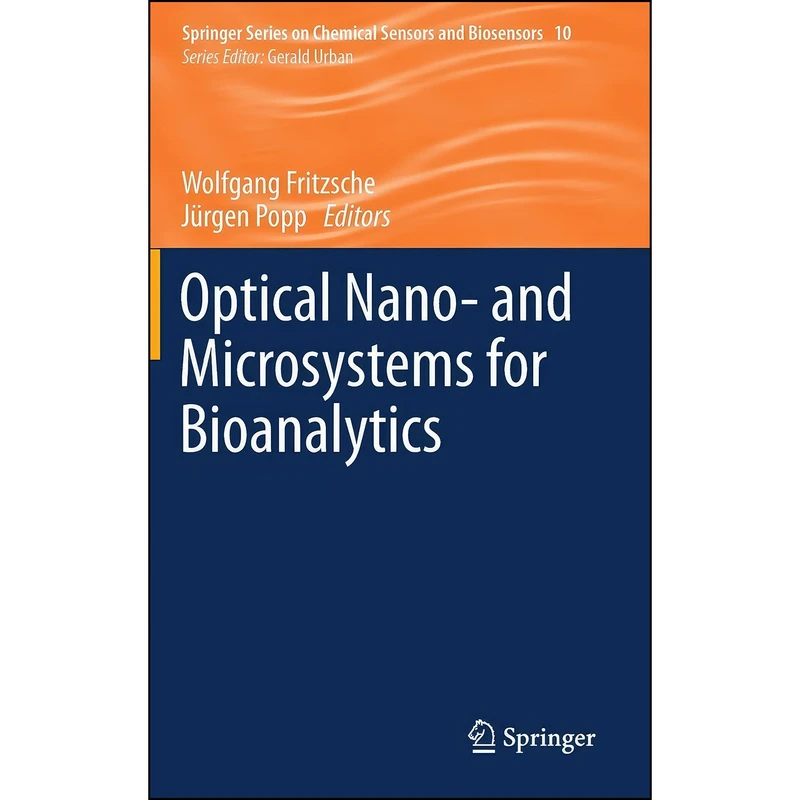 کتاب Optical Nano- and Microsystems for Bioanalytics اثر جمعي از نويسندگان انتشارات Springer