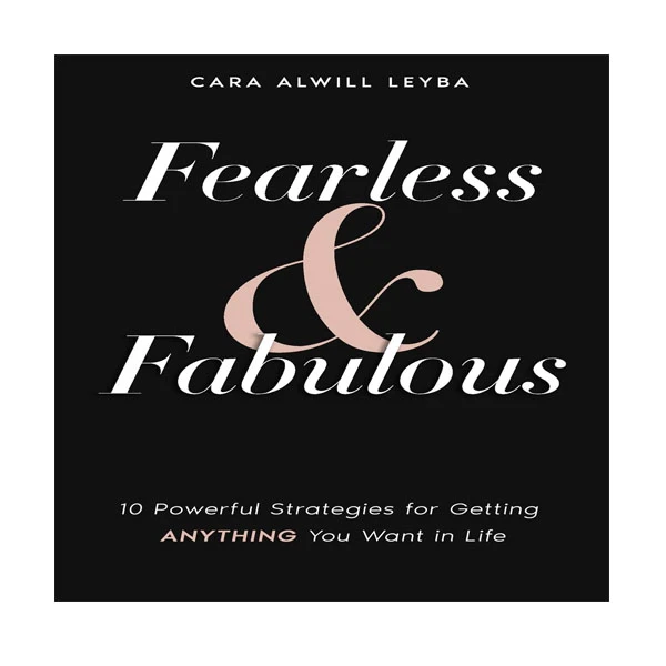 کتاب Fearless and Fabulous اثر Leyba Cara Alwill انتشارات نبض دانش