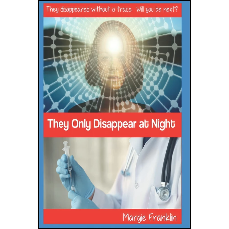 کتاب They Only Disappear at Night اثر Margie Franklin انتشارات تازه ها