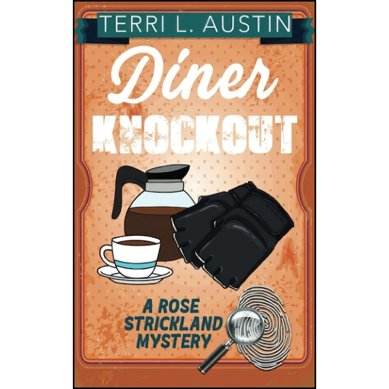 کتاب Diner Knock Out اثر Terri L. Austin انتشارات تازه ها