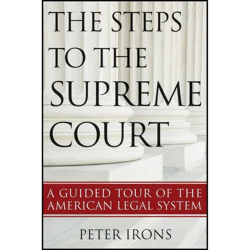کتاب The Steps to the Supreme Court اثر Peter H. Irons انتشارات Wiley